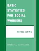 Basic Statistics for Social Workers 0761849327 Book Cover