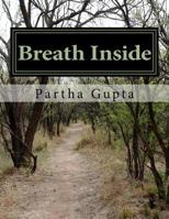 Breath Inside: It's All in the Breath 1548035122 Book Cover