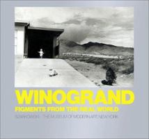 Winogrand: Figments from the Real World 0870706357 Book Cover