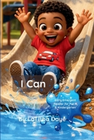 I Can B0GLGXDW3L Book Cover