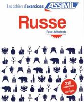 Russe Faux-Debutants Cahier exercices russe 2700506871 Book Cover