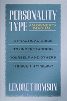 Personality Type (Jung on the Hudson Book Series) 0877739870 Book Cover