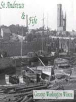 St Andrews/east Neuk of Fife 1874078041 Book Cover