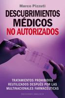 Descubrimientos médicos no autorizados 8491110283 Book Cover