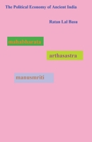 The Political Economy of Ancient India B0BT75XZDW Book Cover