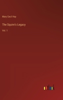 The Squire's Legacy: Vol. 1 3385251761 Book Cover