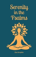 Serenity in the Psalms 9916878501 Book Cover