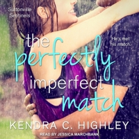 The Perfectly Imperfect Match B0BX5LC3HY Book Cover