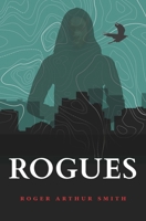 Rogues 1936097273 Book Cover