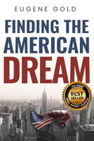 Finding the American Dream 1734558571 Book Cover