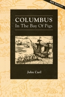 Columbus in the Bay of Pigs 0938392212 Book Cover
