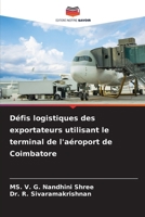 Défis logistiques des exportateurs utilisant le terminal de l'aéroport de Coimbatore (French Edition) 6209733921 Book Cover