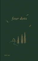 four dots Keep a close eye out for those dots in sets of four because that means there are a million more words that could be said, but the poem could not fit anymore.... B0G7KM83FK Book Cover
