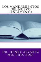 Los Mandamientos del Nuevo Testamento 1974401219 Book Cover
