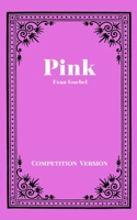Pink - Competition Version B0BSKQ51NT Book Cover
