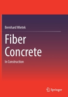 Fiber Concrete: In Construction 3658344830 Book Cover