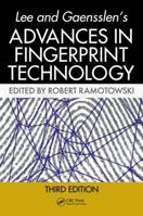 Lee and Gaensslen's Advances in Fingerprint Technology 1420088343 Book Cover