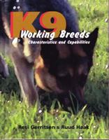 K9 Working Breeds: Characteristics and Capabilities 155059317X Book Cover
