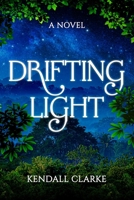 Drifting Light B0BSTWHD8Y Book Cover