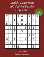 Sudoku Large Print for Adults – Easy Level – N°24: 100 Easy Sudoku Puzzles – Puzzle Big Size (8.3"x8.3") and Large Print (36 points) B08BV1W7NK Book Cover
