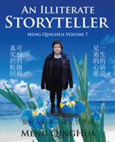 An Illiterate Storyteller: Meng Qinghua Volume 7 1482864525 Book Cover