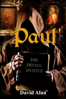 Paul: The Devil's Apostle 195252105X Book Cover