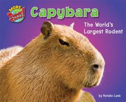 Capybara: The World's Largest Rodent 1936087316 Book Cover
