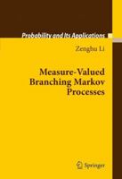 Measure-Valued Branching Markov Processes 3642150039 Book Cover