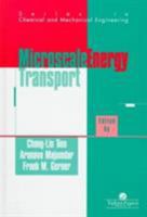 Microscale Energy Transfer (Series in Chemical and Mechanical Engineering) 1560324597 Book Cover