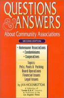 Questions & Answers: About Community Associations 1880039028 Book Cover