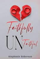 Faithfully Unfaithful B0DP2TX7CR Book Cover