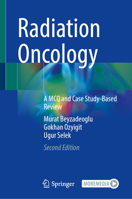 Radiation Oncology: A MCQ and Case Study-Based Review 3031817044 Book Cover