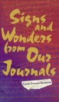 Signs and Wonders from Our Journals 0884895327 Book Cover