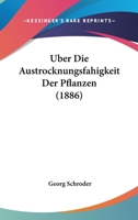 Uber Die Austrocknungsfahigkeit Der Pflanzen (1886) 1167391845 Book Cover