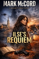 Ilse's Requiem: A Mozart's Ghost Novel B0GW2WH5V2 Book Cover