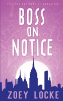 Boss On Notice 1952101808 Book Cover