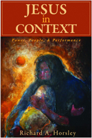 Jesus in Context: Power, People, and Perfomance 0800663128 Book Cover