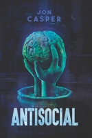 Antisocial B0C1DWZF11 Book Cover