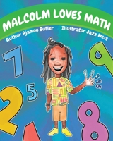 Malcolm Loves Math 1637909640 Book Cover