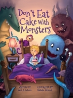 Don't Eat Cake with Monsters 1732226660 Book Cover