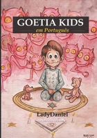 GOETIA KIDS em Português B09SBZ45TW Book Cover