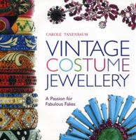 Vintage Costume Jewellery: A Passion for Fabulous Fakes 1851495118 Book Cover