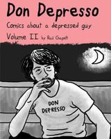 Don Depresso, Volume II: Comics about a Depressed Guy 148402835X Book Cover