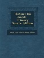 Histoire Du Canada 148018361X Book Cover