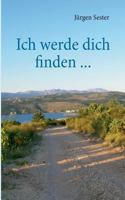 Ich werde dich finden ... 3732209024 Book Cover