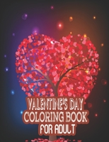 Valentine's Day Coloring Book for Adult: A Fun Valentine's Day Coloring Book of Hearts (VOL-1) 1713227681 Book Cover