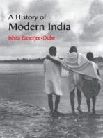 A History of Modern India 1107659728 Book Cover