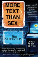 More Text Than Sex - Large Print 0645045896 Book Cover