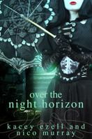 Over the Night Horizon 1648550320 Book Cover
