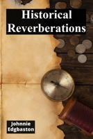 Historical Reverberations: Predicting earthen stratum changes influencing infrastructure resilience B0FR3WSRJS Book Cover